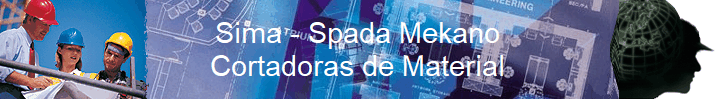 Sima - Spada Mekano
Cortadoras de Material